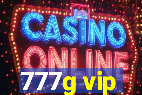 777g vip